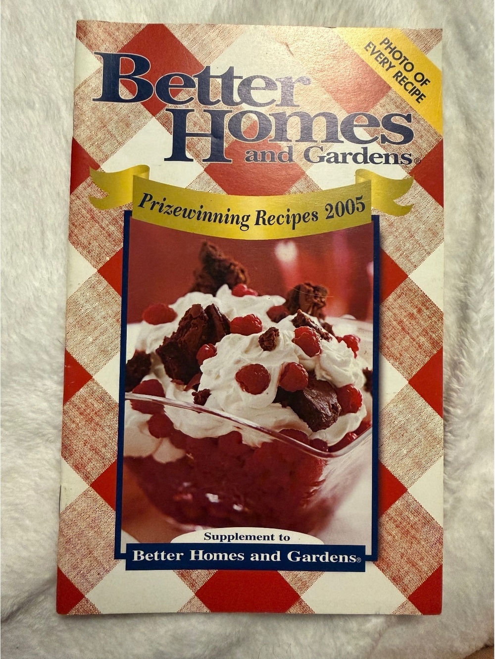 Better Homes and Gardens Prizewinning Recipes 2005 Cookbook Magazine